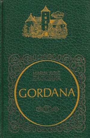 Marija Jurić Zagorka: Gordana VI.
