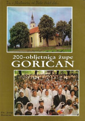 Josip Buturac: 200-obljetnica župe Goričan