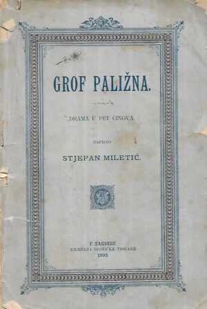 Stjepan Miletić: Grof Paližna