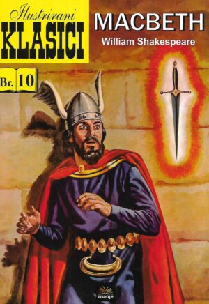 Ilustrirani klasici- William Shakespeare: Macbeth
