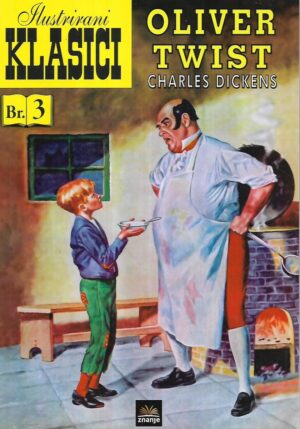 Ilustrirani klasici- Charles Dickens: Oliver Twist