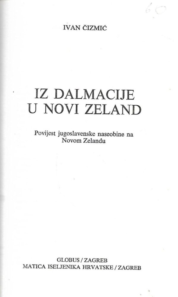 ivan Čizmić: iz dalmacije u novi zeland