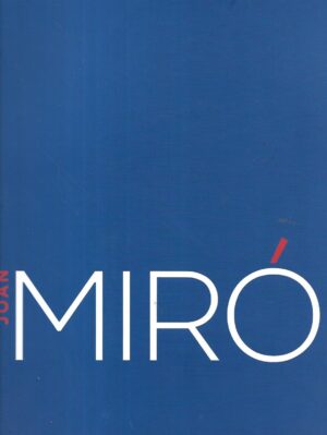 joan miro: remek djela iz fundacije maeght / masterpieces from the maeght foundation- katalog