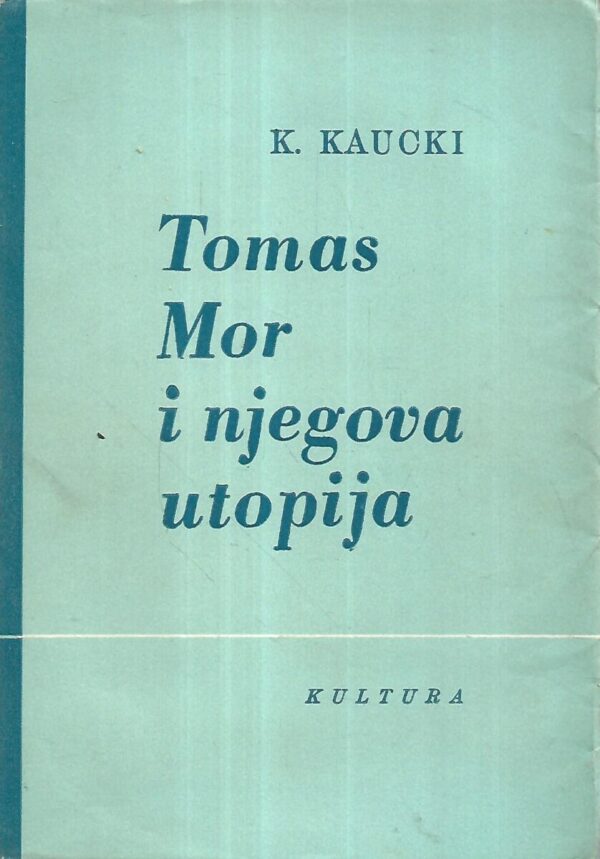 karl  kautsky: tomas mor i njegova utopija