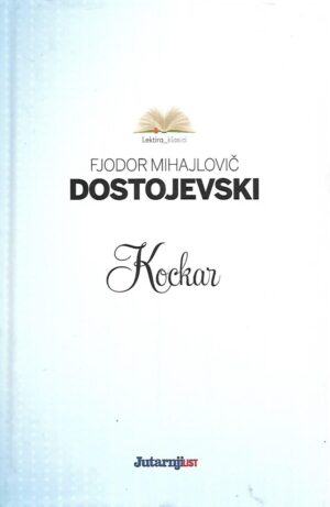 Fjodor Mihajlovič Dostojevski: Kockar