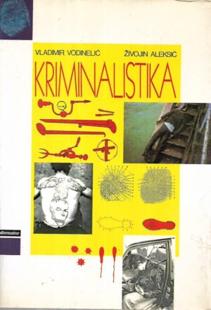 vladimir vodinelić i Živojin aleksić: kriminalistika