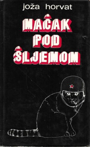 joža horvat: mačak pod šljemom