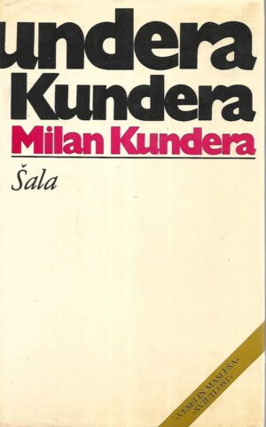 milan kundera: Šala