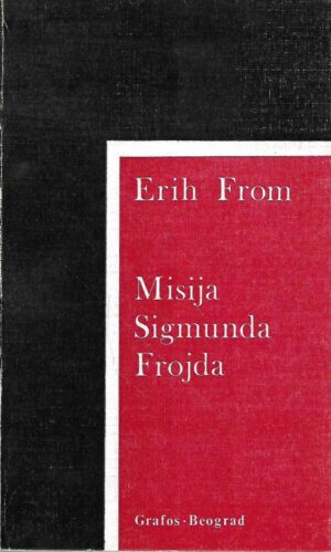 erich fromm: misija sigmunda freuda