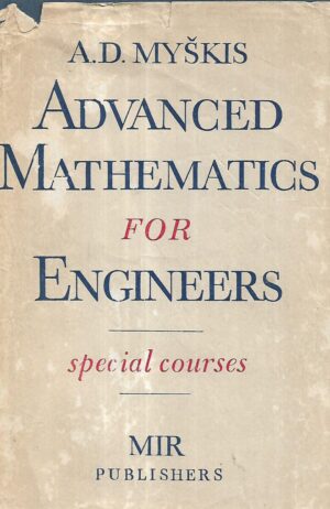 A.D.Myškis: Advanced Mathematics for Engineers