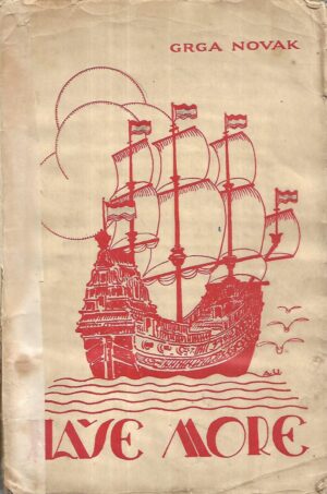 grga novak: naše more