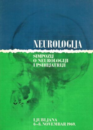 sergije dogan(ur.): neurologija - simpozij o neurologiji i psihijatriji