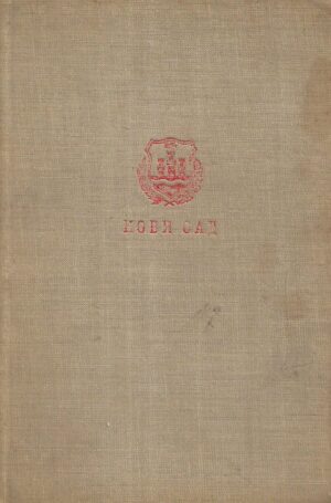 Razvitak Novog Sada od osnivanja do naših dana - istorijski osvrt (ćirilica)