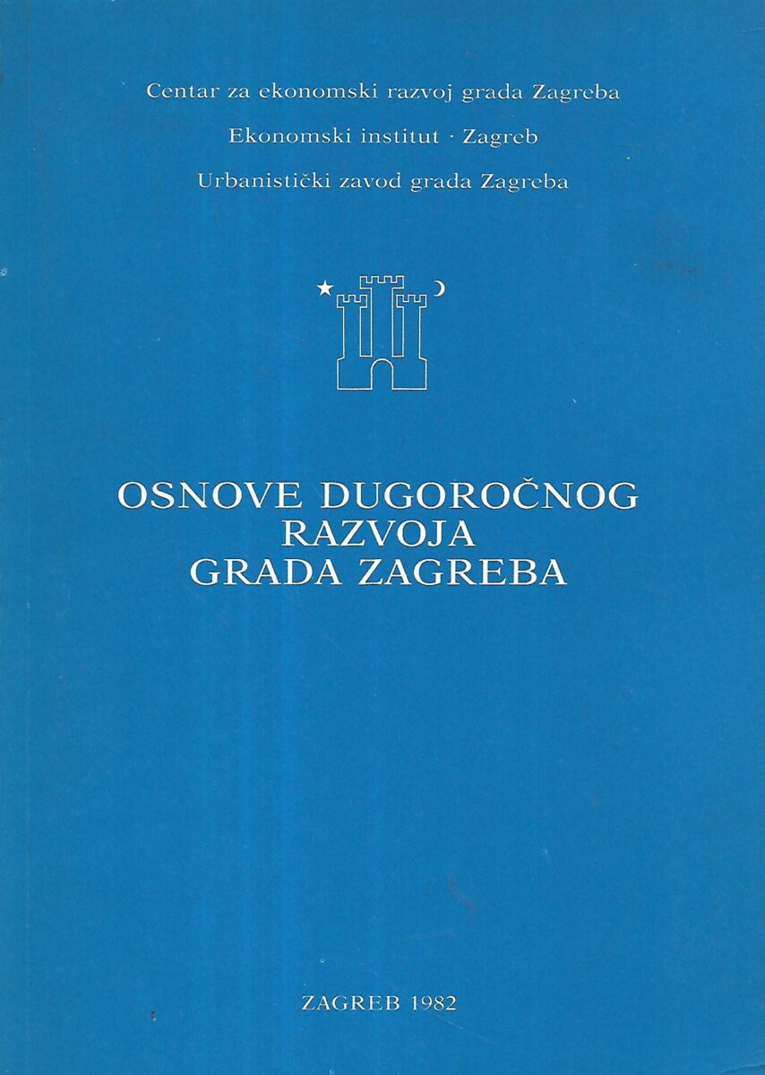 Osnove dugoročnog razvoja grada Zagreba