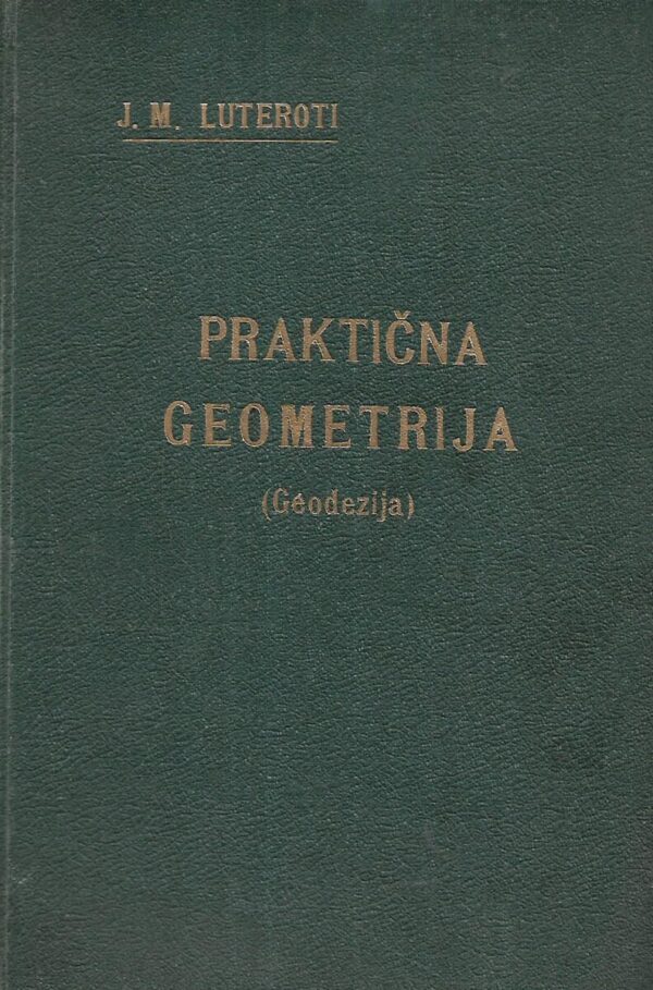 j.m.luteroti: praktična geometrija (geodezija)