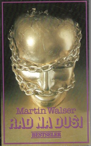 Martin Walser: Rad na duši