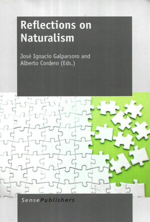 jose ignacio galparsoro i alberto cordero(ur.): reflections on naturalism - s potpisom alberta cordera