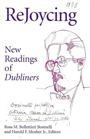 Rosa M. Bollettieri Bosinelli i Harold F. Mosher (ur.): ReJoycing: New Readings of Dubliners