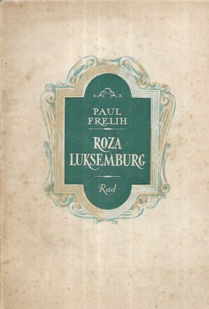 Paul Froelich: Roza Luksemburg