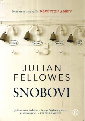 Julian Fellowes: Snobovi