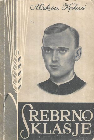 aleksa kokić: srebrno klasje