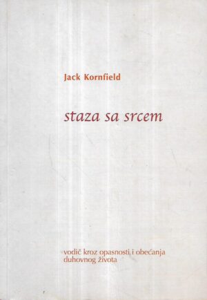 jack kornfield: staza sa srcem