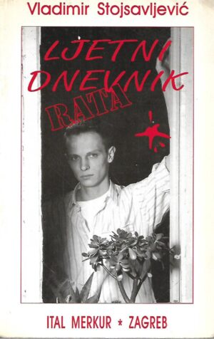 vladimir stojsavljević: ljetni dnevnik rata