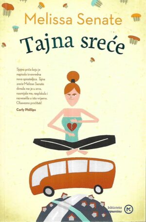Melissa Senate: Tajna sreće