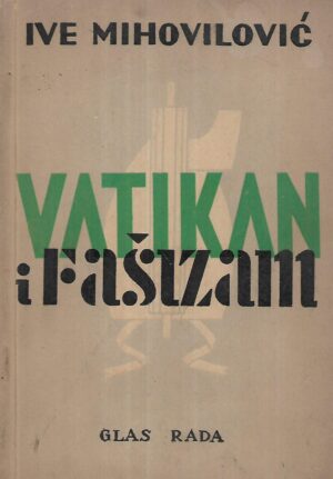 ive mihovilović: vatikan i fašizam
