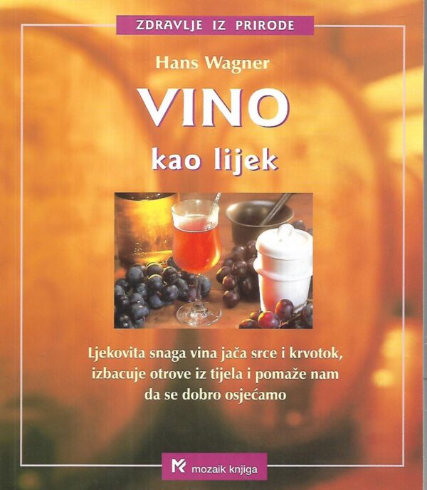 hans wagner: vino kao lijek