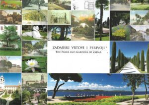 Zadarski vrtovi i parkovi / The Parks and Gardens of Zadar