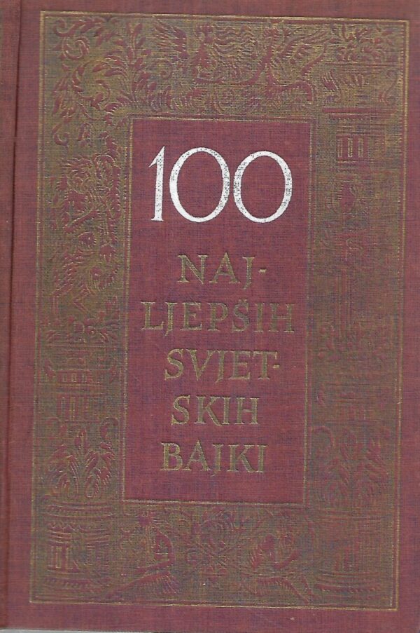 antun Šoljan(ur.): 100 najljepših svjetskih bajki