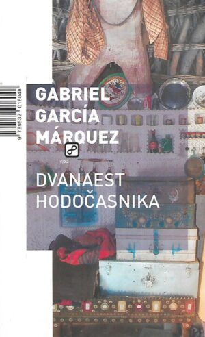 gabriel garcia marquez: dvanaest hodočasnika