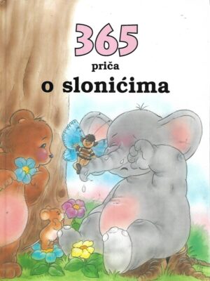 365 priča o slonićima