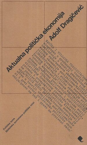 adolf dragičević: aktualna politička ekonomija