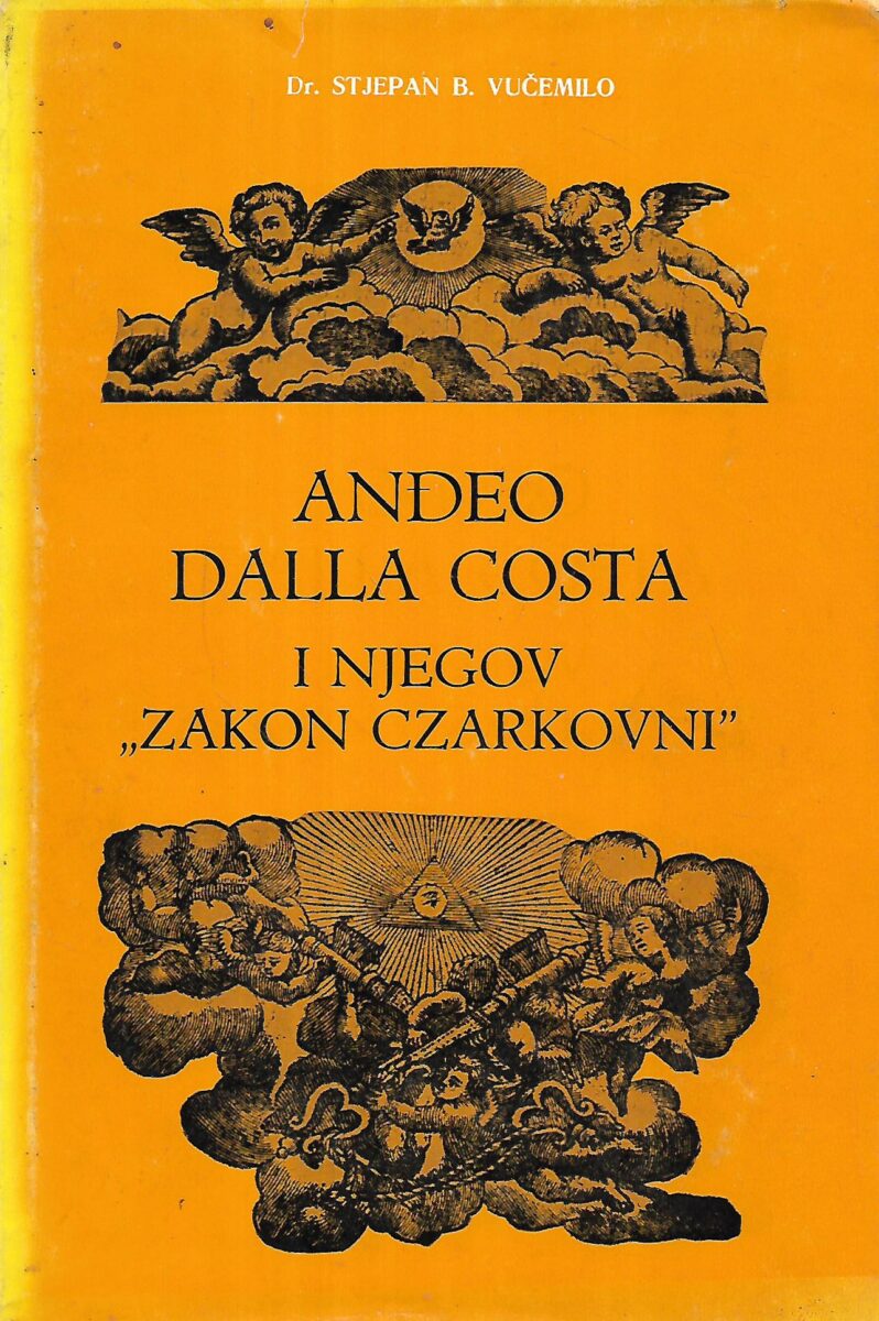 stjepan b.vučemilo: anđeo dalla costa i njegov zakon czarkovni