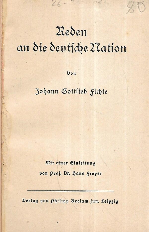 johann gottlieb fichte: reden an die deutsche nation