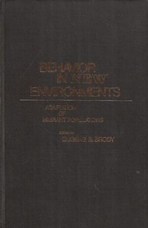 eugene b.brody(ur.): behavior in new environments
