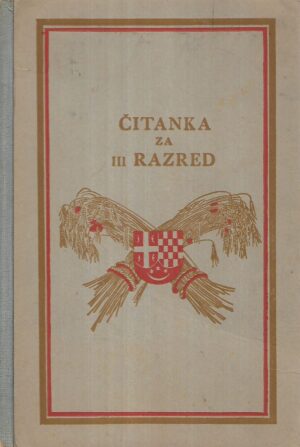 Čitanka za iii.razred osnovnih škola u kraljevini jugoslaviji