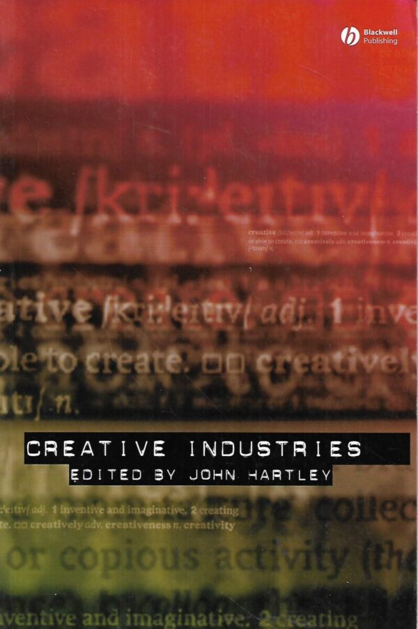 john hartley(ur.): creative industries