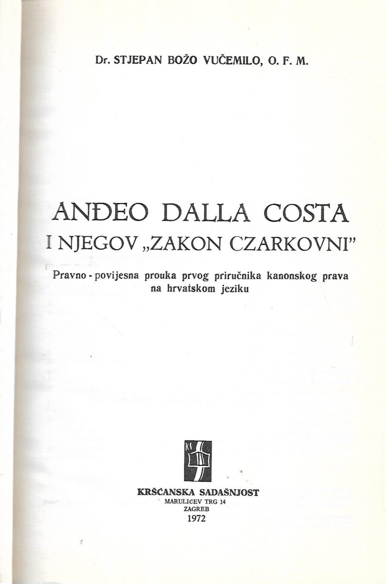 stjepan b.vučemilo: anđeo dalla costa i njegov zakon czarkovni