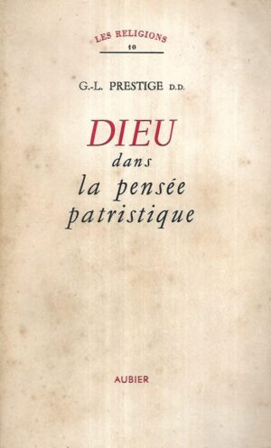 g.-l. prestige: dieu dans la pensée patristique