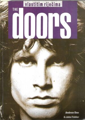 andrew doe i john tobler: the doors - vlastitim riječima