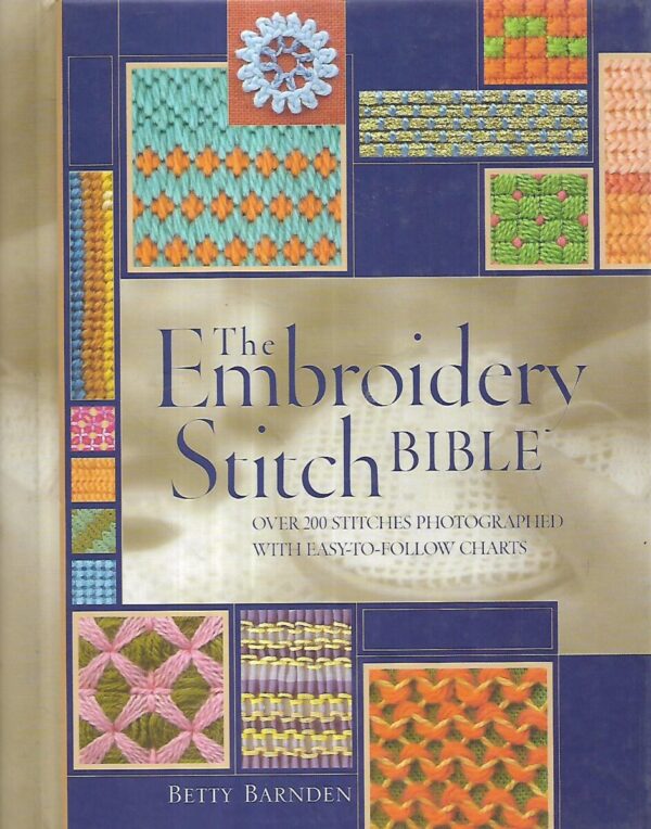 betty barnden: the embroidery stitch bible