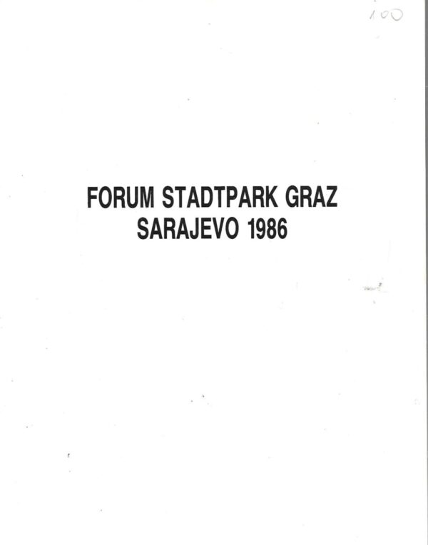 sarajevska zima 1986  / forum stadtpark  graz - sarajevo 1986