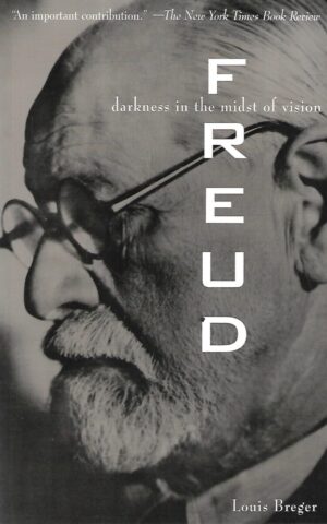 louis berger: freud - darkness in the midst of vision