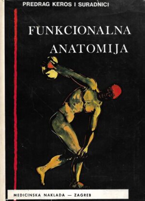 predrag keros i suradnici: funkcionalna anatomija