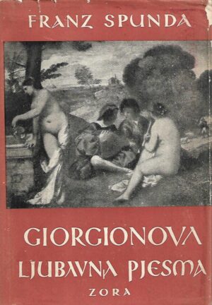 franz spunda: giorgionova ljubavna pjesma