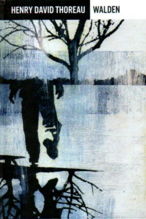 henry david thoreau: walden