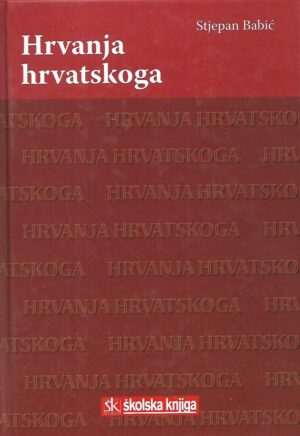 stjepan babić: hrvanja hrvatskoga